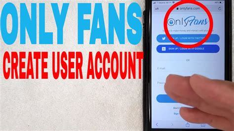 sign up for only fans account|How to Start an OnlyFans Account from Scratch: The Creators’。